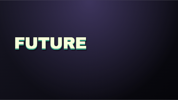FUTURE in bold outlined lettering on a midnight background